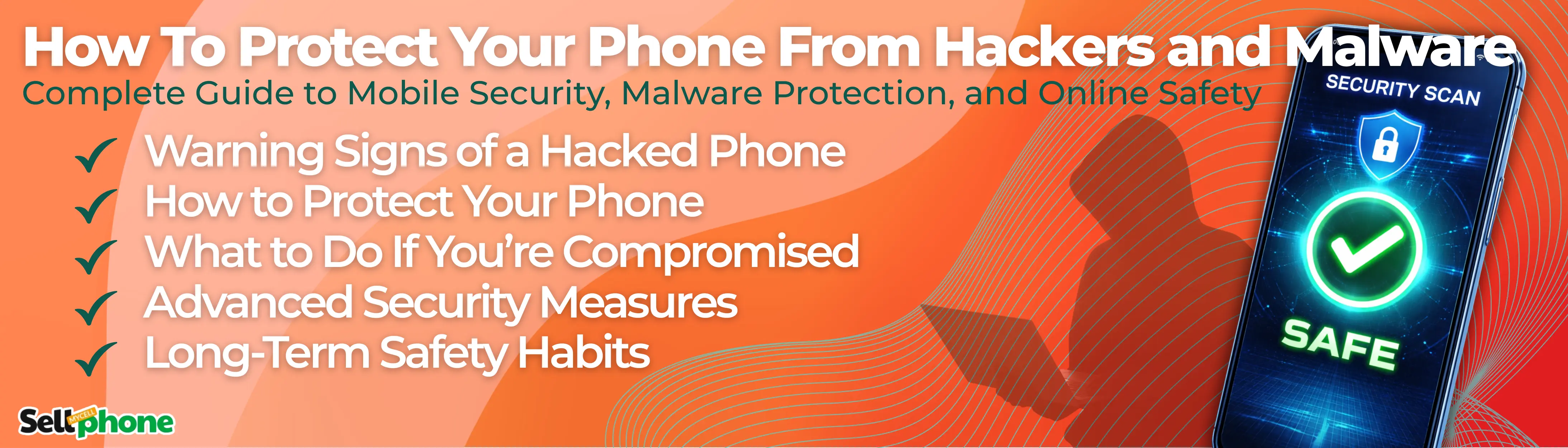 How to Protect Your Phone From Hackers: Security Tips, Warning Signs